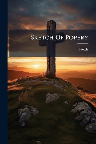 Sketch Of Popery