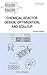 Chemical Reactor Design, Optimization, and Scaleup