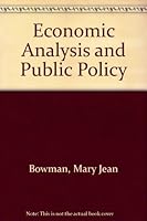 Economic analysis and public policy B0007IKUKK Book Cover