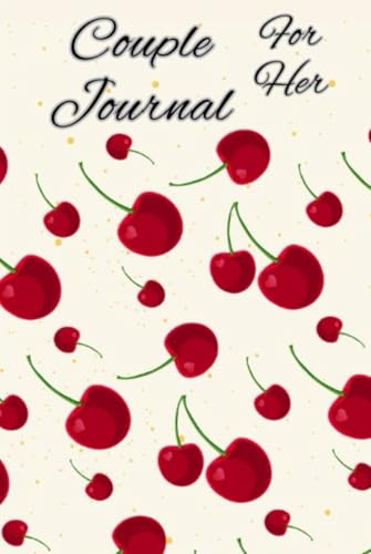 Couple Journal: A 50-Day Journey Of Love For Her That