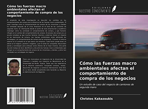 Cómo las fuerzas macro ambientales afectan el comportamiento de compra de los negocios: Un estudio de caso del negocio de camiones de segunda mano
