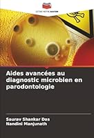 Aides avancées au diagnostic microbien en parodontologie (French Edition) 620682604X Book Cover