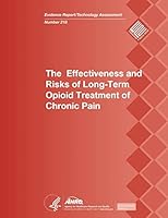 The Effectiveness and Risks of Long-Term Opioid Treatment of Chronic Pain: Evidence Report/Technology Assessment Number 218 1505859662 Book Cover