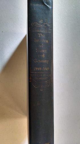The Invasion of France and Germany B00AQS24DW Book Cover