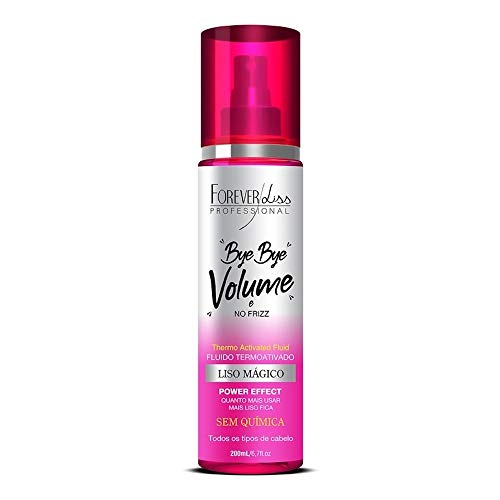 Forever Liss - Linha Bye Bye Volume - Fluido Termoativo Liso Magico 200 Ml - (Bye Bye Volume Collection - Magic Smooth Thermoactive Fluid 6.76 Fl Oz)