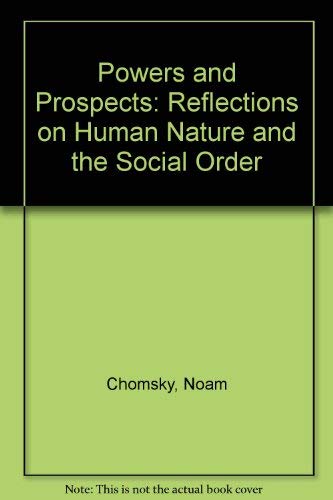 Powers and Prospects: Reflections on Human Natu... 1864481129 Book Cover