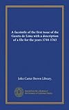  Un facsimile del primo numero della Gazeta de Lima con una descrizione di un file per gli anni 1744-1763 (Vol-1)
