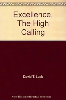 Paperback Excellence, The High Calling Book