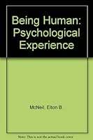 Being human: The psychological experience 0063854406 Book Cover