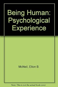 Paperback Being human: The psychological experience Book