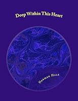 Deep Within This Heart 1508753474 Book Cover