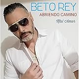 beto hernandez tropical del bravo  Mal Amor