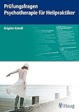Prüfungsfragen Psychotherapie für Heilpraktiker