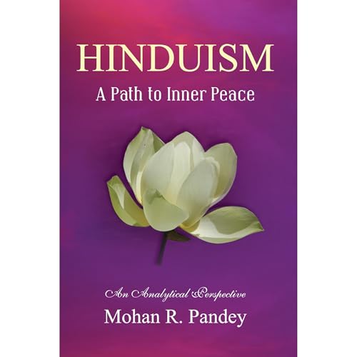 Hinduism: A Path to Inner Peace by Mohan R Pandey episode artwork