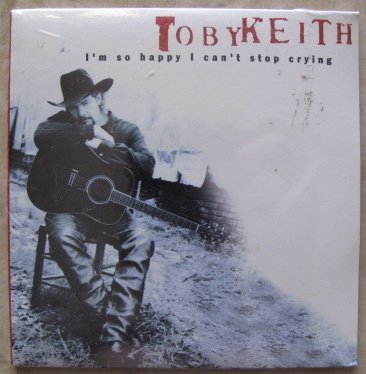 I'm So Happy I Can't Stop Crying by Toby Keith (1997-10-21)