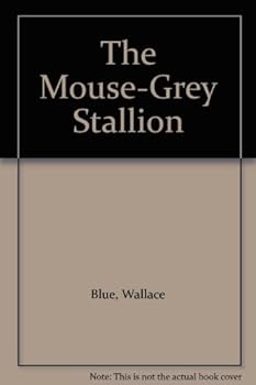 Hardcover The Mouse-Grey Stallion Book