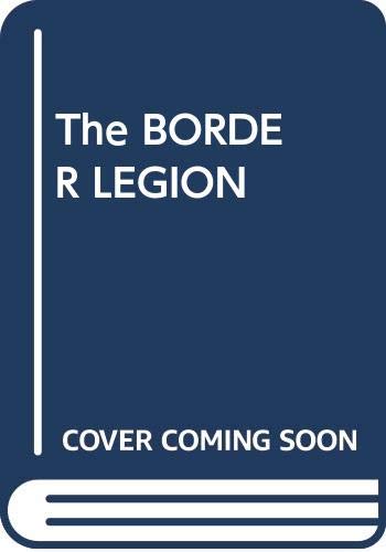The BORDER LEGION 0671526405 Book Cover