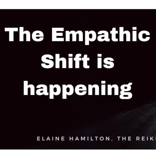 The Empathic Shift is Happening Podcast Por capa