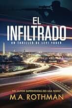 El infiltrado (Un thriller de Levi Yoder)