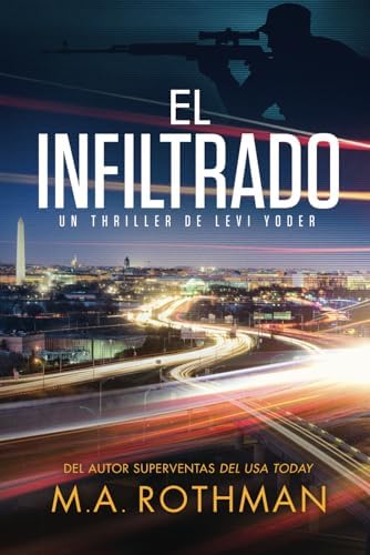El infiltrado (Un thriller de Levi Yoder)