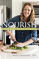 Nourish: An Integrative Medicine Cookbook 169737221X Book Cover