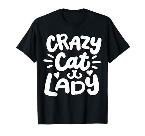 Crazy Cat Lady T-Shirt