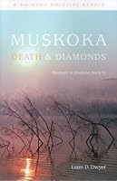 Muskoka Death & Diamonds 0973620838 Book Cover