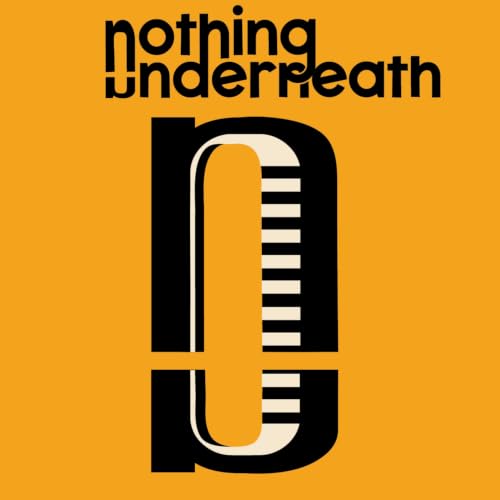 『Nothing Underneath Podcast』のカバーアート