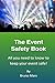 The Event Safety Book: All you need to know to keep your event safe
