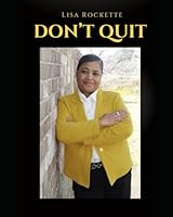 DON'T QUIT B0F5N4YMR5 Book Cover