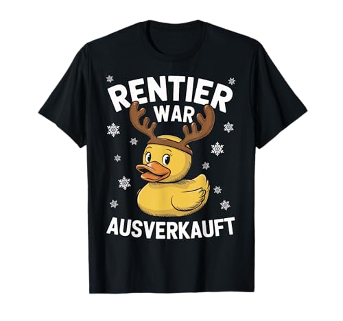 Rentier war ausverkauft Lustiges Weihnachten Elch Spruch T-Shirt