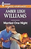 Married One Night (Harlequin Super Romance (Larger Print))