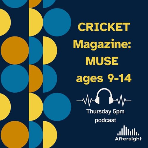 『Cricket Magazine: MUSE ages 9-14』のカバーアート