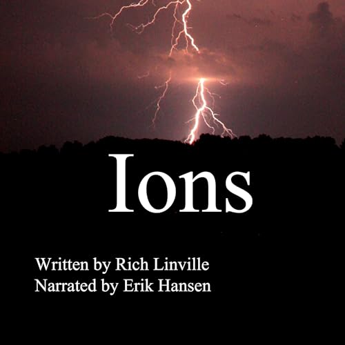 Ions by Rich Linville episode artwork
