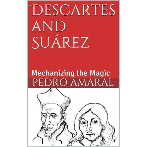 Descartes and Su&amp;aacute;rez by Pedro Amaral episode artwork