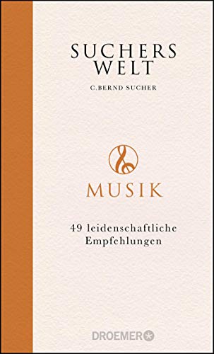 Suchers Welt: Musik: 49 leidenschaftliche Empfehlungen Suchers Welt: Musik: 49 leidenschaftliche Empfehlungen