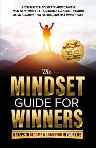 The Mindset Guide for Winners: 5 Steps to Become a