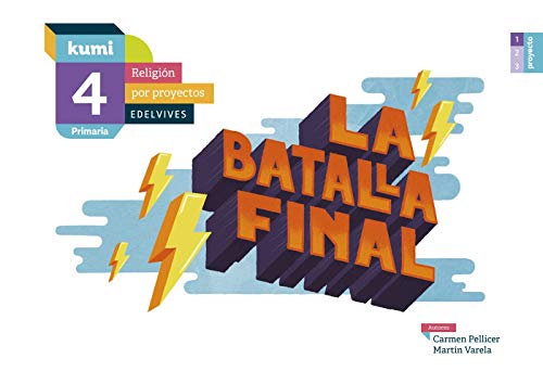 Portada de La Batalla Final Primaria por Proyectos Kumi Ed 2017