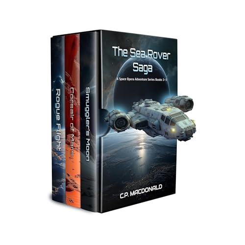 The Sea Rover Saga: A Space Opera Adventure Series Books 1 &ndash; 3 Audiolibro Por C.P. MacDonald arte de portada