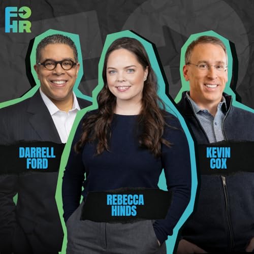 &ldquo;Live at the CHRO Summit - Part 2&rdquo; with Darrell Ford, Rebecca Hinds, and Kevin Cox