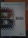 Biologia. Per le Scuole superiori