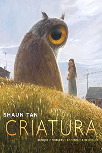 Criatura: Dibujos, pinturas, bocetos, reflexiones (ALBUM ILUSTRADO)
