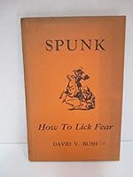 Spunk How to Lick Fear B003VZXLU2 Book Cover