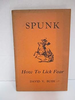 Paperback Spunk (How to Lick Fear) Book