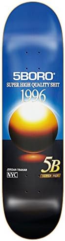 5Boro Jordan Trahan 8.25" x 32" Skateboard Deck