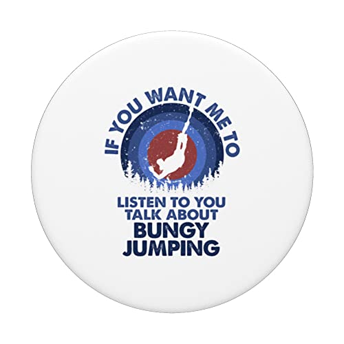If You Want Me To Listen Talk About Bungy Jumping PopSockets Swappable PopGrip, Black - Image 3