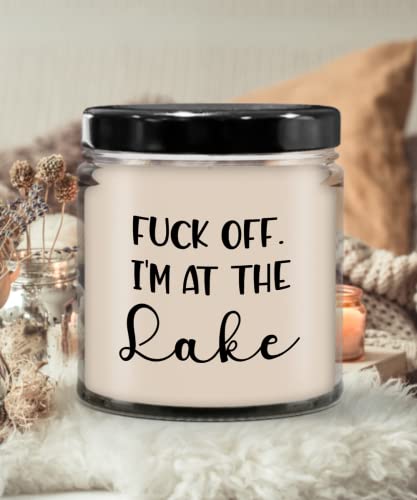 Lake Life Candle Fuck Off Im At The Lake Funny Fishing Camping Hiking Outdoor Lover Birthday Christmas Ideas for Dad Grandpa 9 Oz. Vanilla Soy Scente