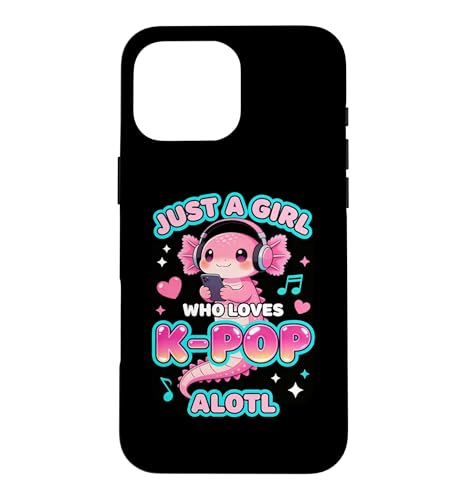 Just a Girl Who Loves K-Pop Axolotl Women K-Pop Music �X�}�z�P�[�X iPhone 16 Pro Max �p