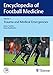 Encyclopedia of Football Medicine, Vol.1: Trauma and Medical Emergencies