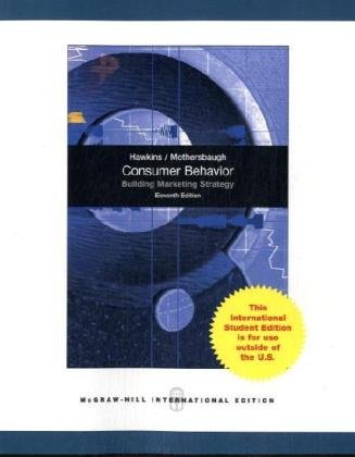 Consumer Behavior: Building Marketing Strategy, 11th Edition (International Edition)